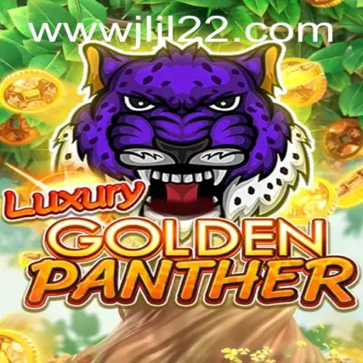 Unveiling the Excitement of LUXURYGOLDENPANTHER: A New Gaming Adventure with JLJL22